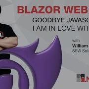Blazor Web Apps Goodbye JavaScript I M In Love With C