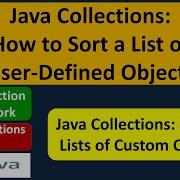 Java Collections How To Sort A List Of User Defined Objects Java Collection Framework