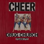 Drug Church Foam Pit