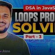 Loops Problem Solving In Javascript DSA In Javascript Course Part 3