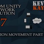 2020 Unity Networking Solution MOVEMENT ROTATION PART 3