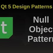 Null Object Pattern Qt 5 Design Patterns