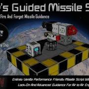 Rdav S Guided Missile Script Space Engineers