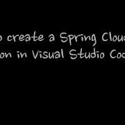 How To Create A Spring Cloud Function In Visual Studio Code