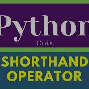Short Hand Operator In Python Programming Shorts Python Shorts Ytshorts
