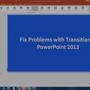 Fix Problems With PowerPoint 2013 Transitions On Older Workstations