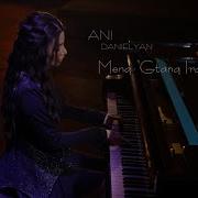 Ani Danielyan Menq Gtanq Irar