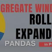 60 Pandas Part 37 Aggregate With Rolling Window And Expanding Window In Python Tutorial