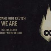 Thousand Foot Krutch We Are Official Audio