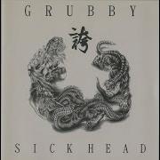 Grubby Sick Head 1997