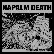 Napalm Death Scum Peel Sessions Official Audio