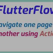 Navigate One Page To Another Using Action In Flutterflow