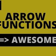 ARROW FUNCTIONS In ES6 Tutorial Modernes JavaScript