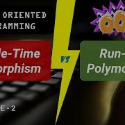 Difference Between Compile Time And Run Time Polymorphism Object Oriented Programming Concepts