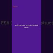 Destructuring Arrays In JavaScript Before And After ES6
