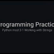 Python Practice Programming Module 3 1 Printing String Literals
