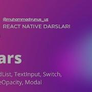 React Native 4 Dars VirtualizedList TextInput Switch TouchableOpacity Modal