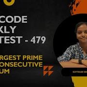Leetcode 3770 Largest Prime From Consecutive Prime Sum Sieve Of Eratosthenes Weekly Contest 479