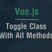 Arabic Vue Js Tutorials Toggle Class With All Methods