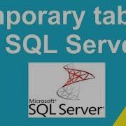 How To Create Temporary Tables In SQL Server With Example