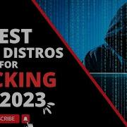 Best Linux Distros For HACKING In 2023