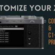 Освойте Fujifilm X E5 пользовательские кнопки и настройки C1 C7