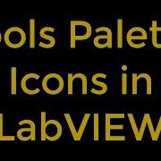 Tools Palette Icons In National Instruments LabVIEW
