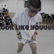 LOOk Like YOUUU Choreography By PeepeeL