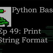 Python Basics Print String Format