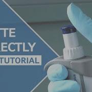 How To Pipette Correctly A Short Step By Step Introduction Into Proper Pipetting