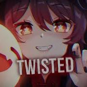 Nightcore TWISTED AViVA Lyrics
