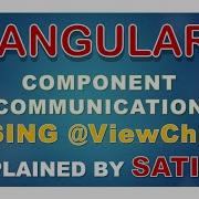 Angular Angular ViewChild Decorator Component Communication In Angular ViewChild