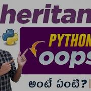 Inheritance In Python Python Tutorials In Telugu Python In Telugu