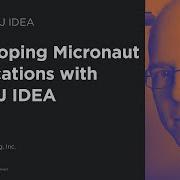 Developing Micronaut Applications With IntelliJ IDEA