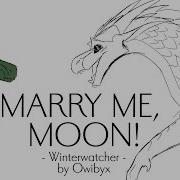 MARRY ME MOON Winterwatcher Wings Of Fire