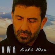 Kawa Kekê Min 2021