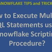How To Execute Multiple SQL Statements Using Snowflake Scripting Procedure VCKLY Tech Snowflake