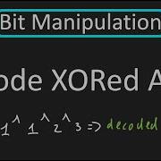 LeetCode 1720 Decode XORed Array Bit Manipulation Java