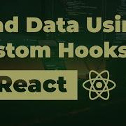 Load Data Using Custom Hook In React React JS Tutorial Arslan Farooq