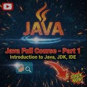 Java Part 1 Introduction To Java JDK IDE