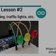 Arduino Lesson 3 LED Flashing Traffic Light