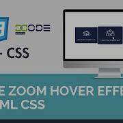 Creating A Zoom Effect On An Image On Hover Using CSS