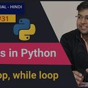 Loops In Python For Loop While Loop Range Function Python Tutorial 31