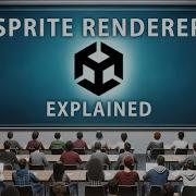 What Is A SpriteRenderer Unity Tutorial For Beginners