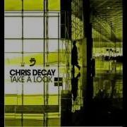 Chris Decay Take A Look Original Extended Mix 2012