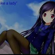 Nightcore Like A Lady
