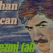 Burhan Cacan Bilmez Mi Ai