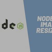 Learn How To Resize Images In Node JS