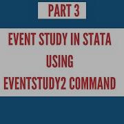 Conduct Event Study In Stata Using Eventstudy2 Command Part 3