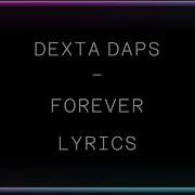 Dexta Daps Forever Lyrics
